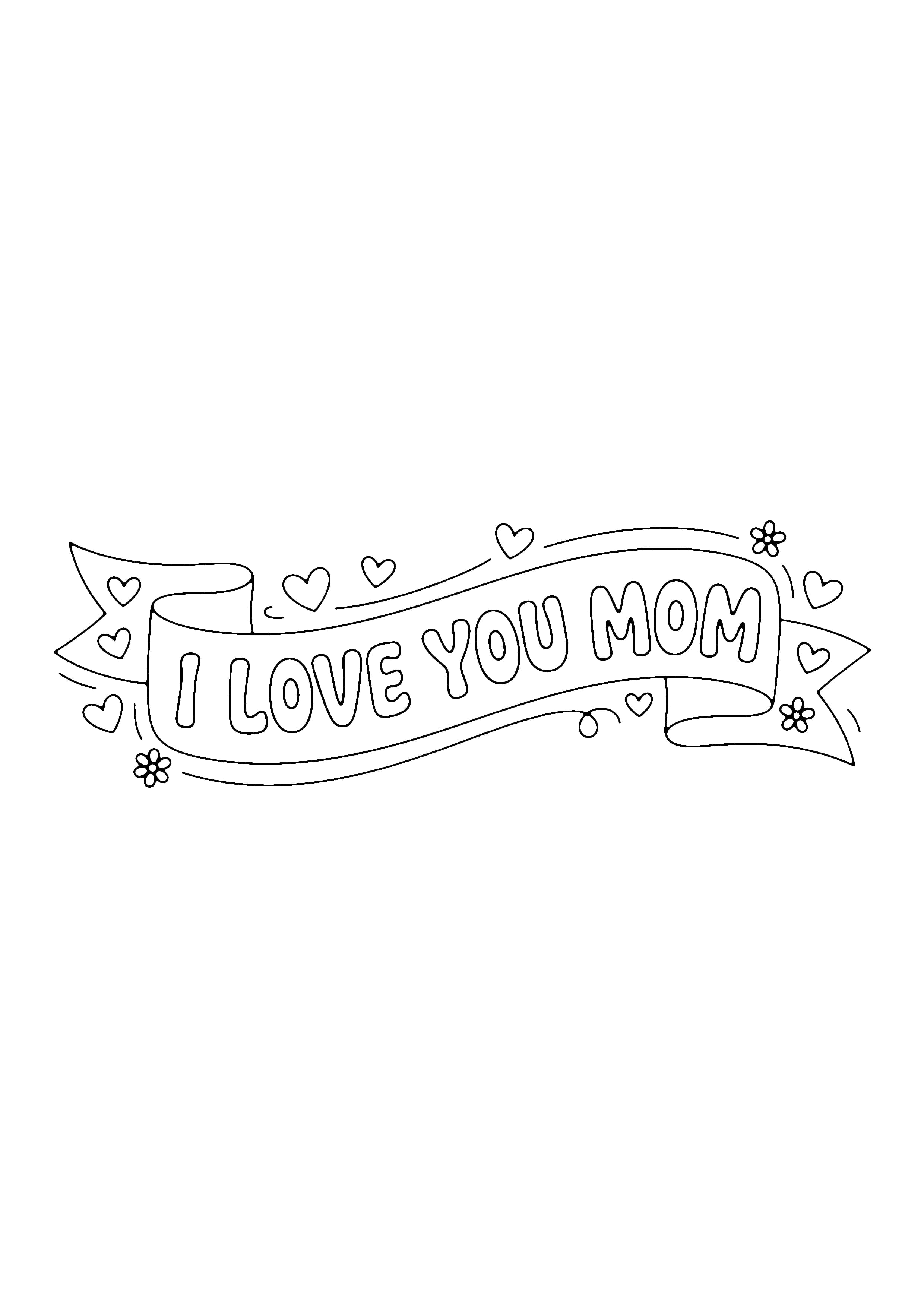 Printable hand-drawn I Love You Mom Banner coloring page